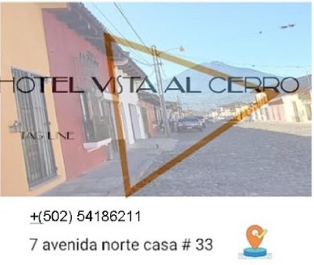 Hotel Vista Al Cerro Antigua Exterior photo